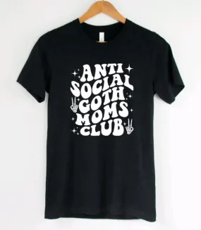 Anti social goth moms club T-Shirt